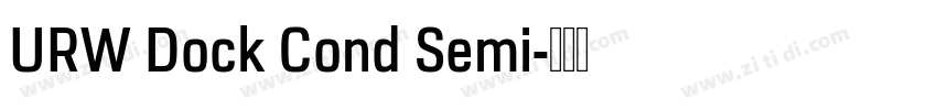 URW Dock Cond Semi字体转换 URW Dock Cond Semi字体转换